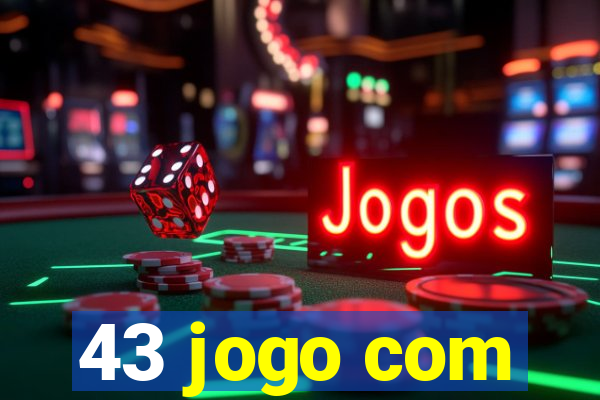 43 jogo com