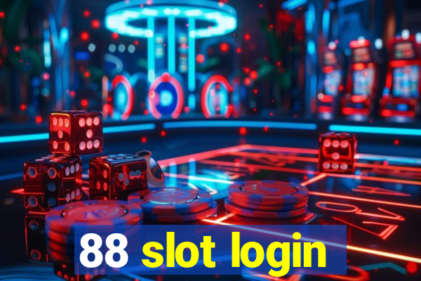 88 slot login