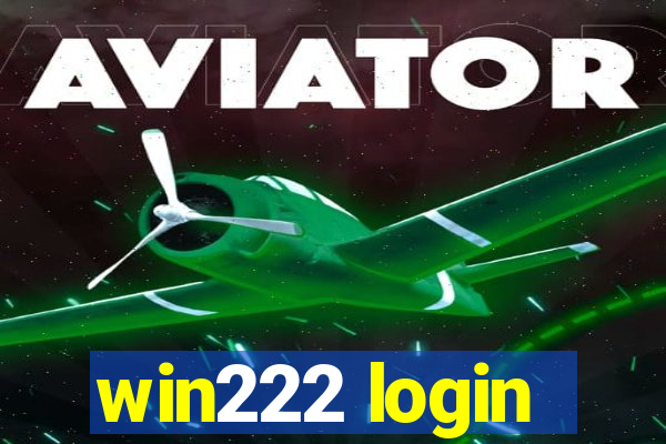 win222 login