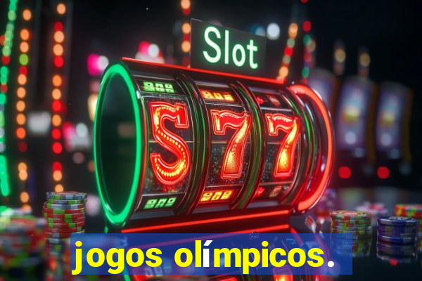 jogos olímpicos.