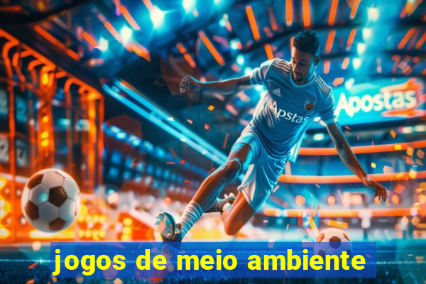 jogos de meio ambiente