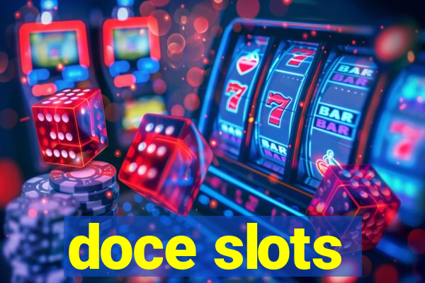 doce slots