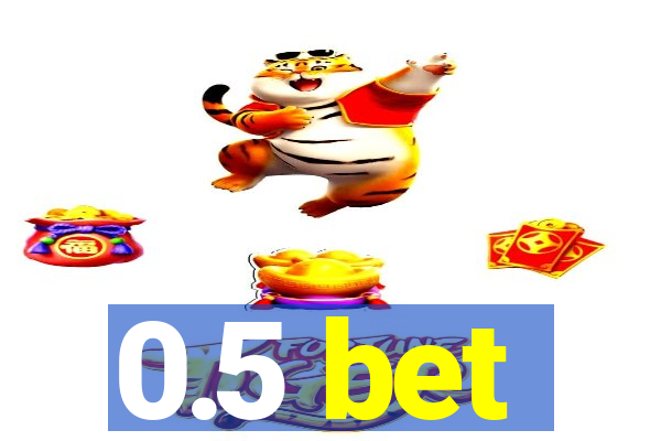 0.5 bet