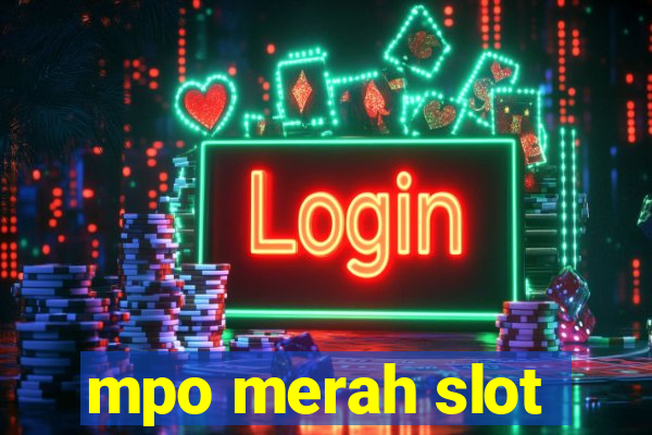 mpo merah slot