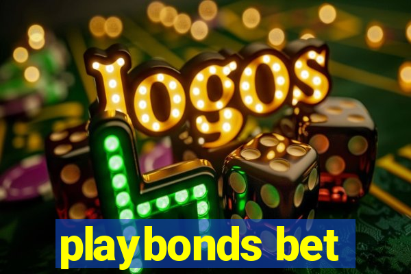 playbonds bet