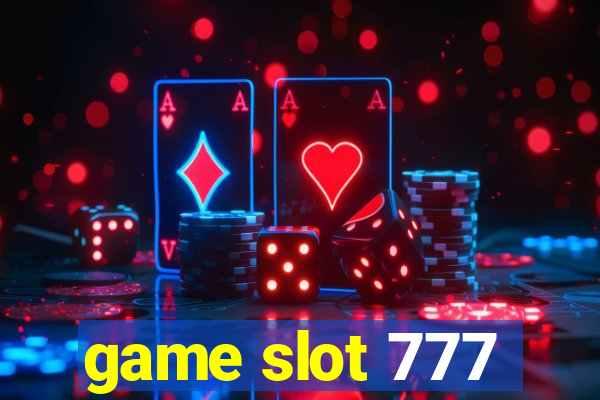 game slot 777