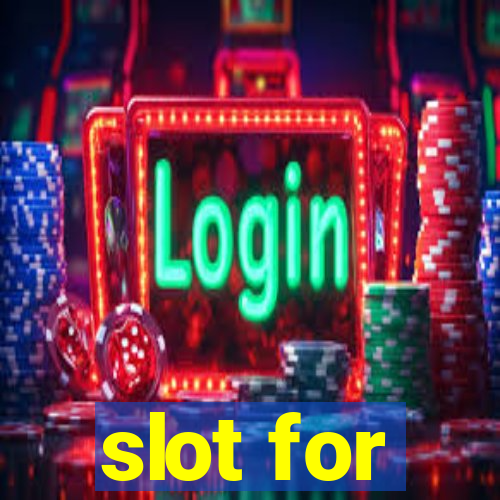 slot for