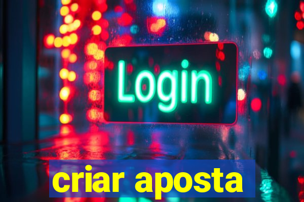 criar aposta