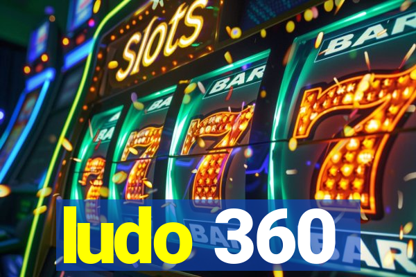 ludo 360