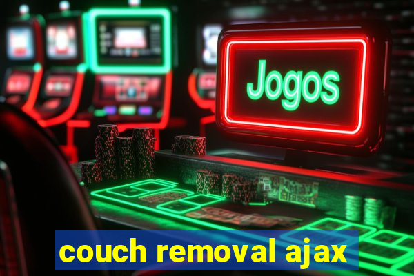 couch removal ajax