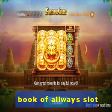 book of allways slot