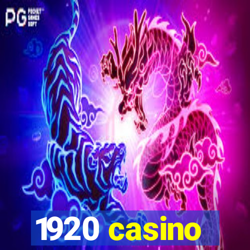 1920 casino