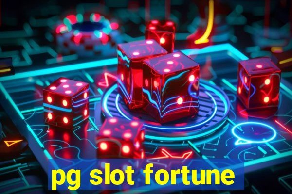 pg slot fortune