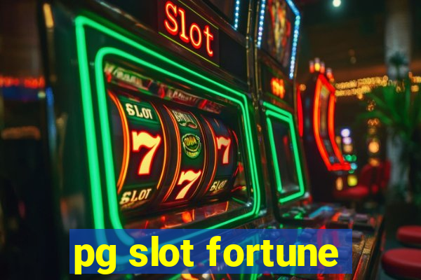 pg slot fortune