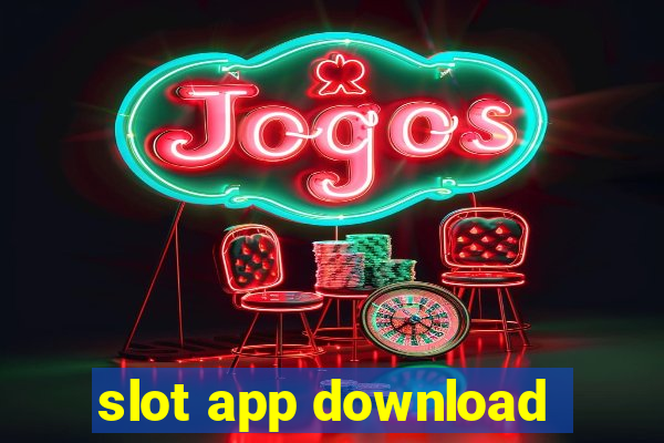 slot app download