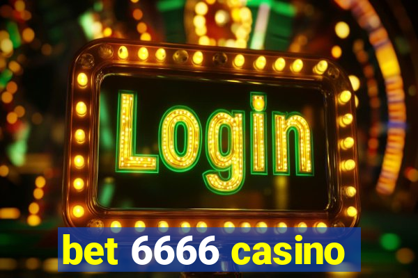 bet 6666 casino