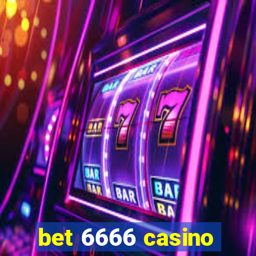 bet 6666 casino