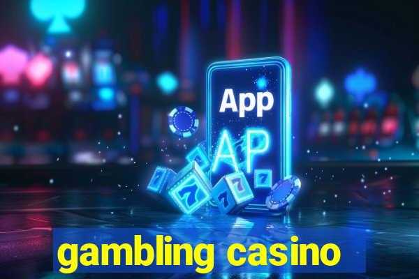 gambling casino