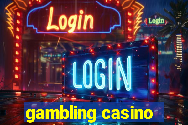 gambling casino