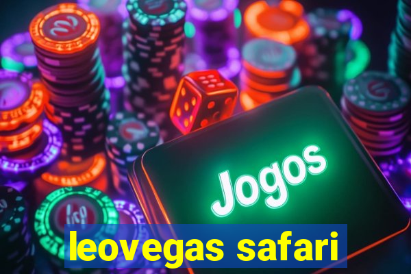 leovegas safari