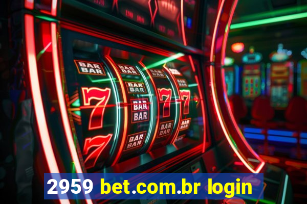 2959 bet.com.br login