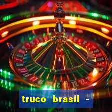 truco brasil - truco online