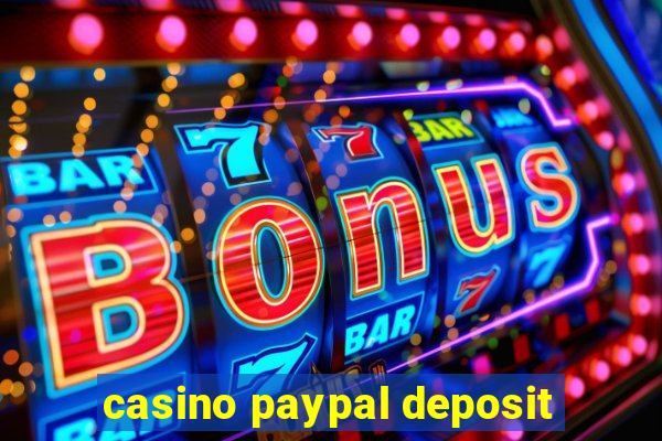 casino paypal deposit