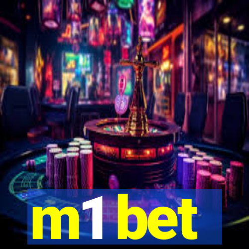 m1 bet