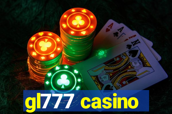 gl777 casino