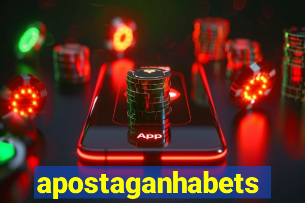 apostaganhabets