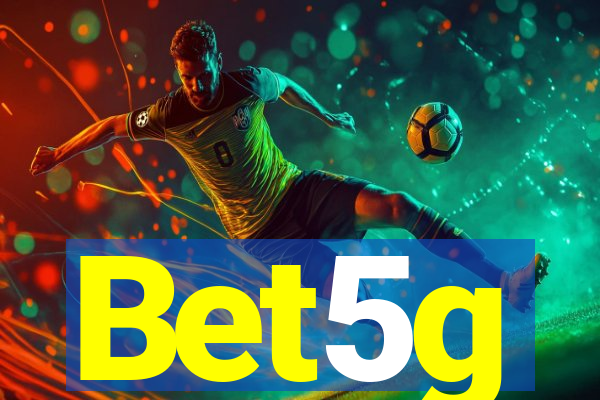 Bet5g