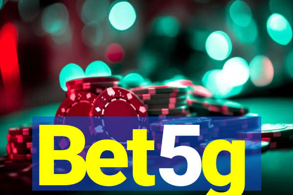 Bet5g