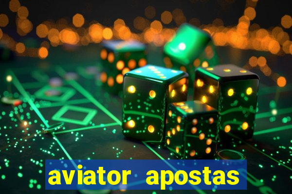 aviator apostas ganhar dinheiro