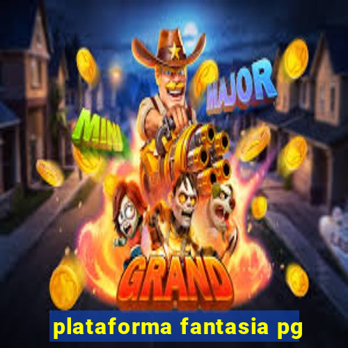 plataforma fantasia pg