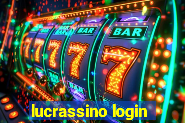 lucrassino login