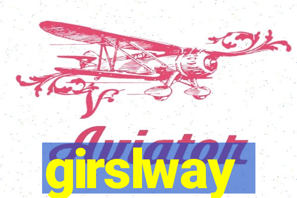 girslway