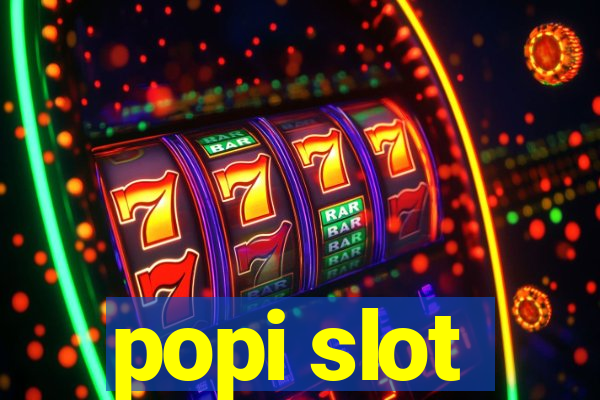 popi slot