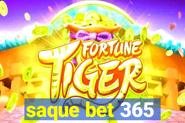 saque bet 365