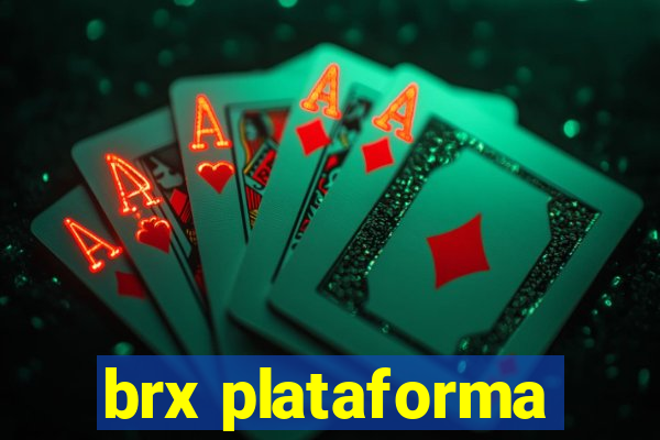 brx plataforma