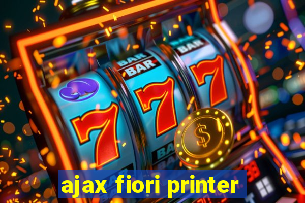 ajax fiori printer