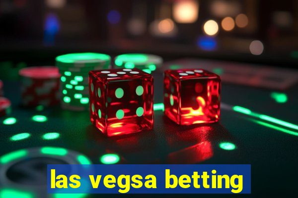 las vegsa betting