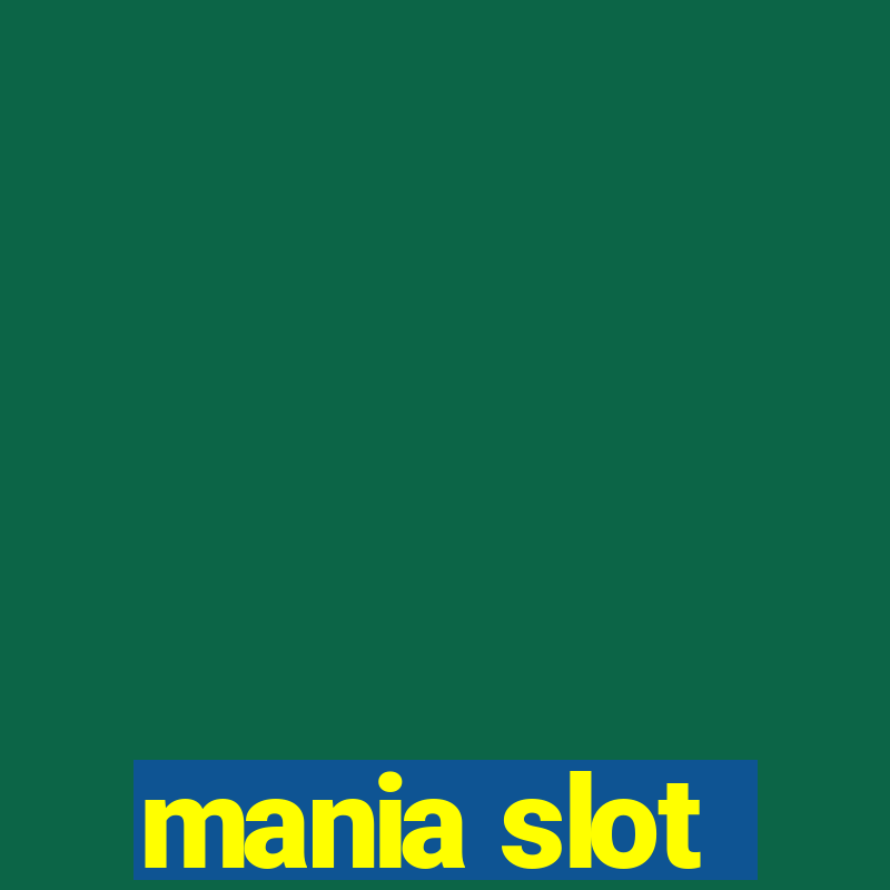 mania slot