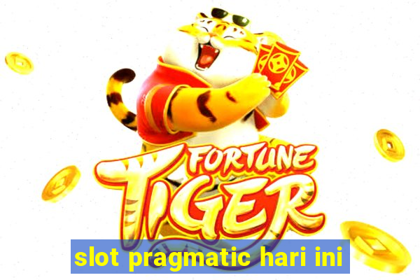 slot pragmatic hari ini