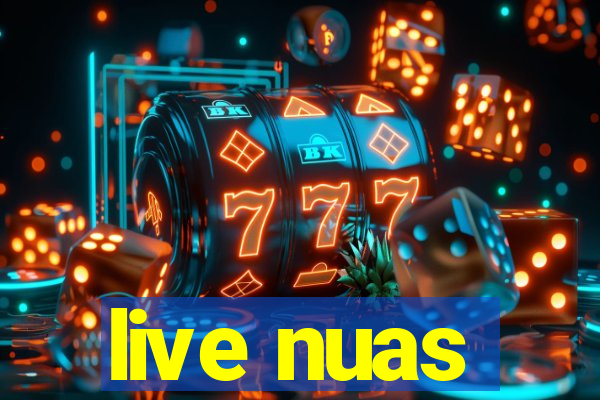 live nuas