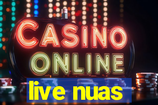 live nuas