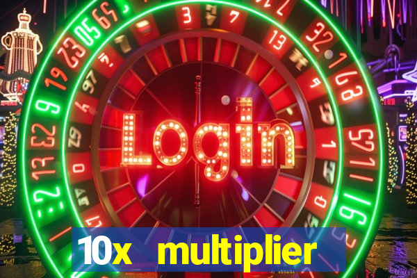 10x multiplier casino no deposit