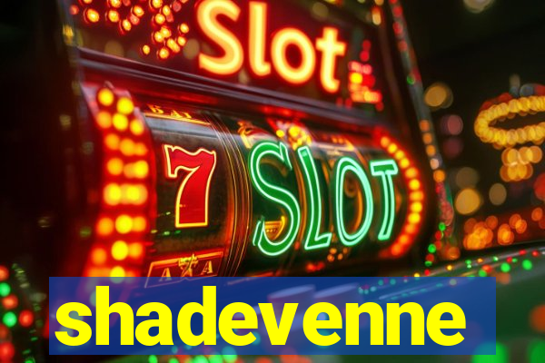 shadevenne