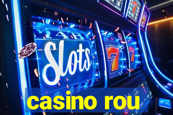 casino rou