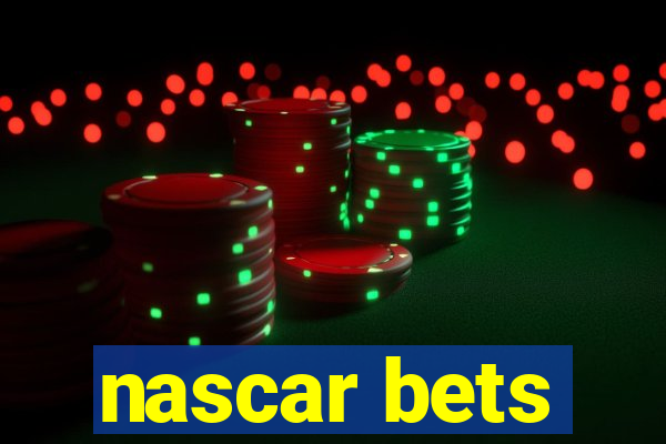 nascar bets