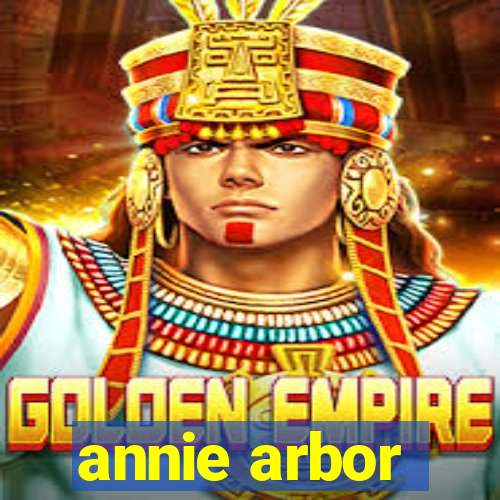 annie arbor